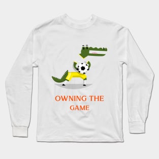OWNING THE GAME Long Sleeve T-Shirt